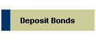 Deposit Bonds